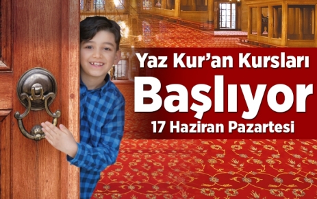 2019 Yılı Yaz Kur'an Kursları; "Camiler Çocuk Dolsun, Ahlakı Kur'an