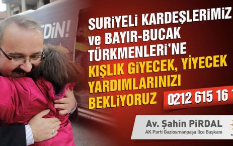 AK Parti Gaziosmanpaşa İlçe Başkanı Şahin Pirdal ve  Kadın