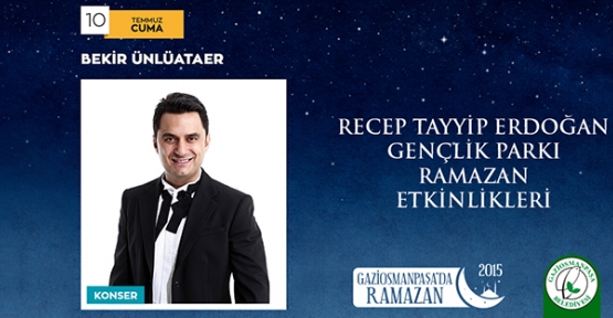 Gaziosmanpaşa’da Bekir Ünlüataer'in konsere çıkacağı açıklandı.