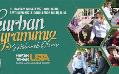 Gaziosmanpaşa Belediye Başkanı Hasan Tahsin Usta "Bayramın tüm gönüllere, hanelere,