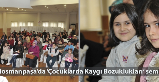 Gaziosmanpaşa Belediyesi çocuk semineri düzenledi.
