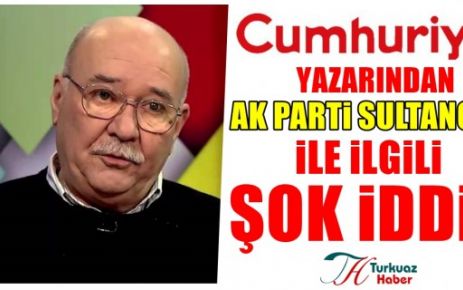 Cumhuriyet Gazetesi Yazarı Aydın Engin'in, AK Parti teşkilatlarına  ve