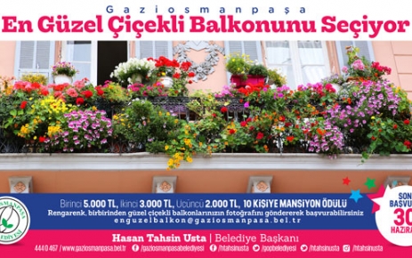 Gaziosmanpaşa Belediyesi’nce bu yıl 2.si düzenlenen ‘’En Güzel Balkon Yarışması’’