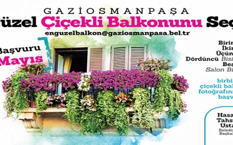 Gaziosmanpaşa Belediyesi en güzel balkonu "Siz seçin"dedi.