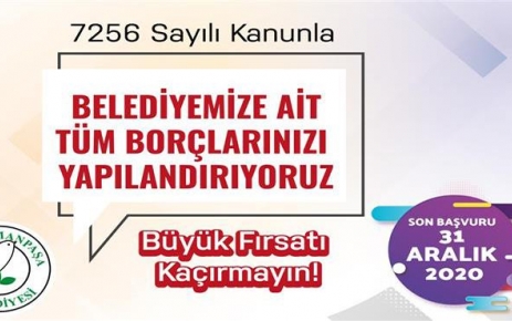 Gaziosmanpaşa Belediyesi’nde 7256 Sayılı Yapılandırma Başvuruları Başladı 7256 sayılı vergi affı kapsamında belediyeye borcu bulunan vatandaşların yapılandırma