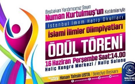 İSLAMİ İLİMLER OLİMPİYATI ÖDÜL TÖRENİ BAŞBAKAN YARDIMCISI NUMAN KURTULMUŞ’UN KATILIMIYLA