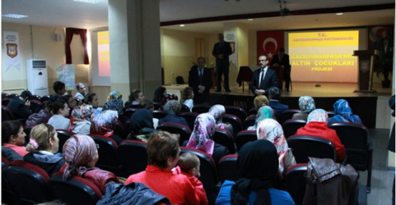 Gaziosmanpaşa Kaymakamlığı "Altın Çocuklar" projesini başlattı.