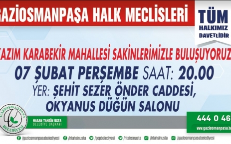7 Şubat Perşembe 20.00'da Kazım Karabekir Mahallesi Şehit Sezer Önder