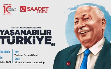 Saadet Partisi Yıldırım "Merhum Necmetin Erbakan Hoca Efendi'nin hatim duasına