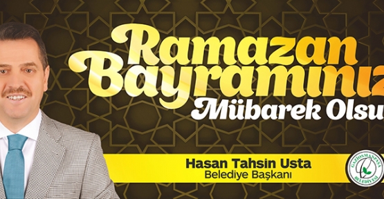 Gaziosmanpaşa Belediye Başkanı Hasan Tahsin Usta,Bayram mesajı yayımladı.