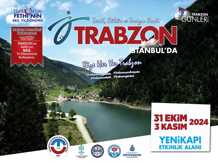 Trabzon Dernekleri Federasyon Başkanı İsmail Şatıroğlu " İstanbulluları 31 Ekim
