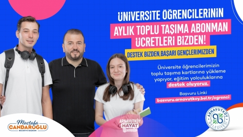 Arnavutköy Belediyesi, öğrencileri eğitimden ulaşıma hiçbir konuda yalnız bırakmıyor. 