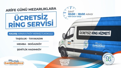 Arnavutköy Belediyesi, Arife Günü mezarlık ziyaretlerini kolaylaştırmak amacıyla ücretsiz ring