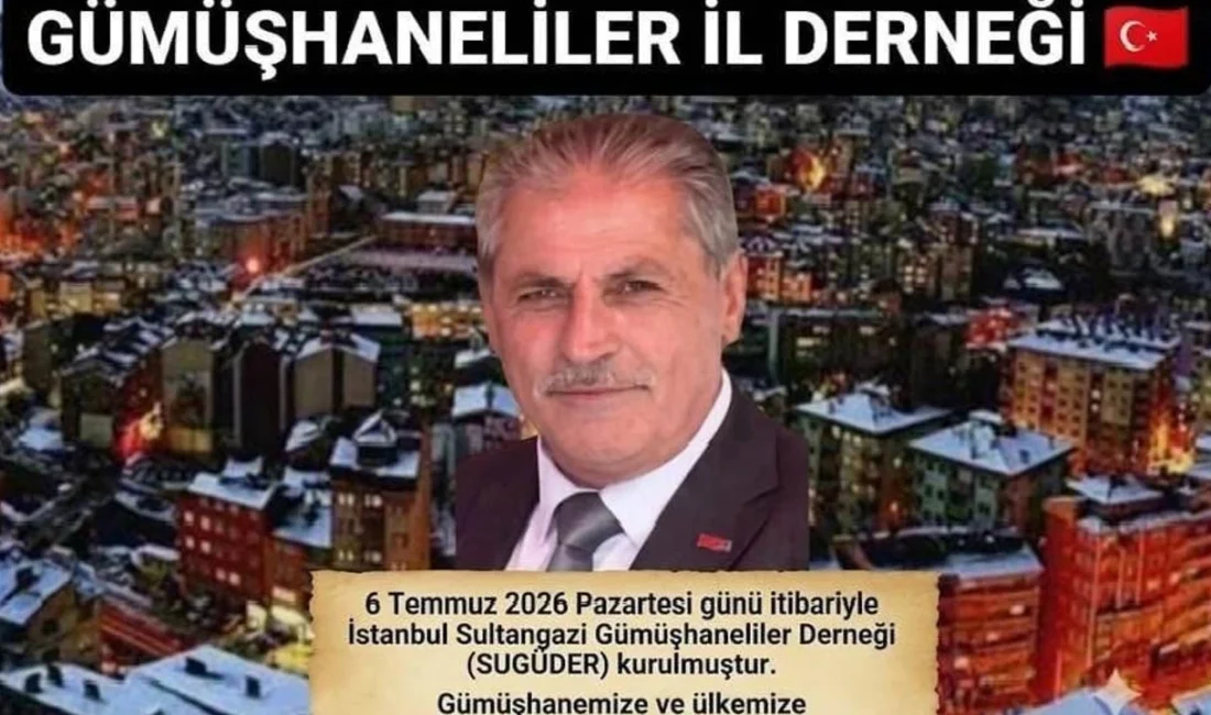 İstanbul Sultangazi Gümüşhaneliler Derneği (SUGÜDER) resmen kuruldu.